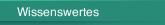 Wissenswertes